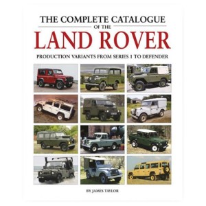 Boek: The Complete Catalogue of the Land Rover: Production Variants from Series 1 to Defender