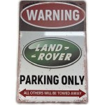 Retro wandbord "Warning Land Rover Parking Only"